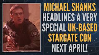 Michael Shanks Headlines UK Stargate Convention Next April