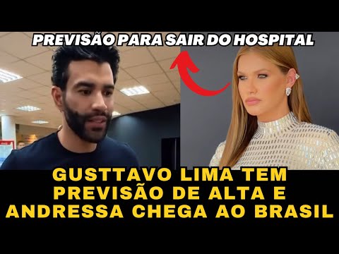 Gusttavo Lima tem PREVISÃO de ALTA e Andressa Suita já está no Brasil com o marido, segundo fontes