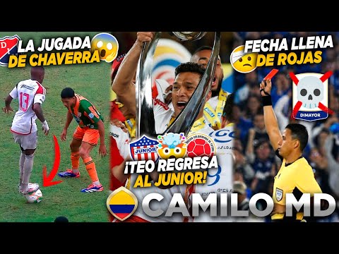 🔥LA FECHA MÁS VIOLENTA del FÚTBOL COLOMBIANO🤕¡TEO VUELVE AL JUNIOR!🤯"INVENTE CHAVERRA, INVENTE"🤑