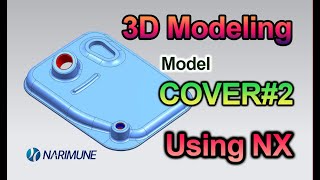 3D Modeling COVER#2 Using NX