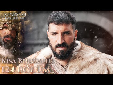 Alparslan: Büyük Selçuklu (Kısa bölümler) 124. Bölüm