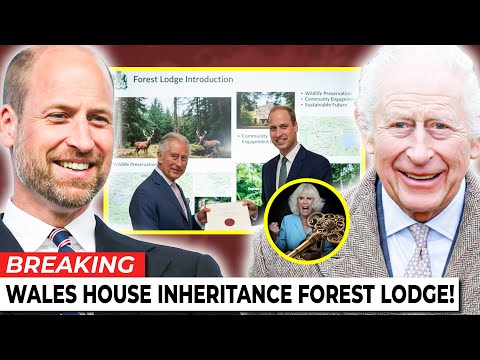 Windsor Power Shift: Charles Hands Historic Forest Lodge to William & Catherine Ahead of New Reign