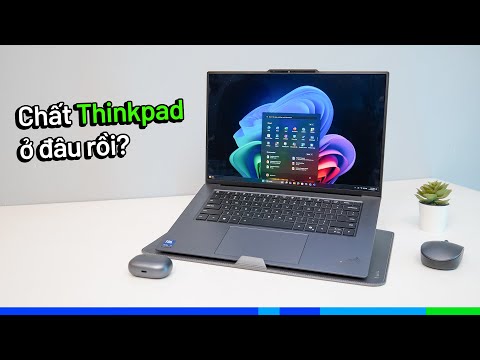 ThinkPad X9 15 Gen 1: Máy quá tốt, nhưng liệu có còn giữ chất ThinkPad huyền thoại?