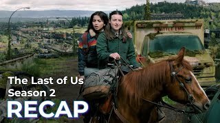 The Last of Us RECAP: Season 2