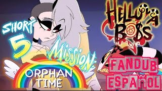HELLUVA SHORTS 5 / MISSION : Es tiempo de huérfanear - FANDUB ESPAÑOL