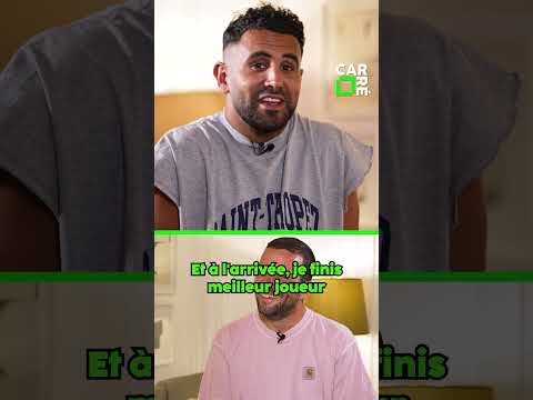 🟩 Riyad MAHREZ : "J'aurai pu signer au Real !"