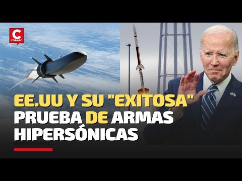 EE.UU. probó con éxito el DESARROLLO de ARMAS HIPERSÓNICAS tras las AMENAZAS NUCLEARES de RUSIA