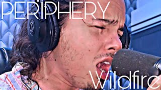 Periphery - Wildfire (vocal cover)