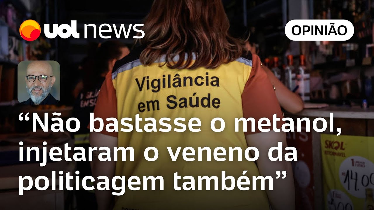 Metanol Autoridades injetam politicagem no caso das bebidas intoxicadas | Josias de Souza