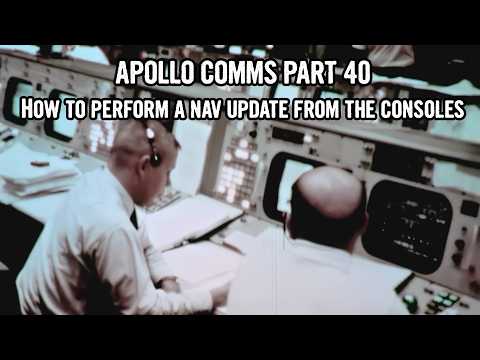 Apollo Comms Part 40: how NASA performed a nav update from the Houston consoles