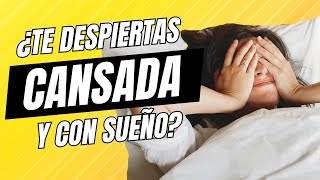 ¿Duermes toda la noche y todavía amaneces cansada? Este es un mal muy común que se puede evitar.