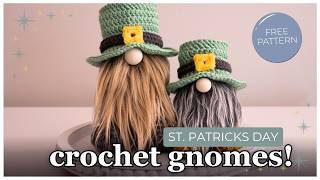 How to Crochet a Gnome for St. Patrick's Day!