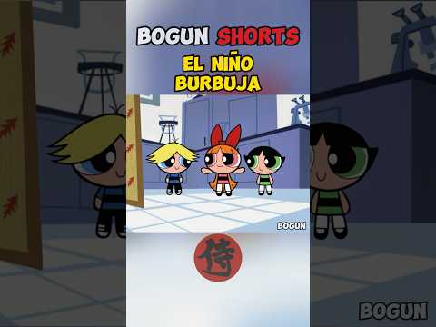 EL NIÑO BURBUJA // SUPERPODEROSAS 5X13 #laschicassuperpoderosas #shorts #resumen