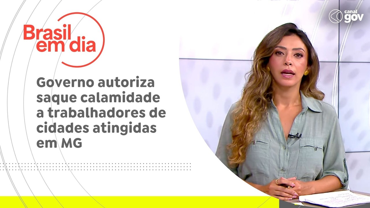 Governo autoriza saque calamidade a trabalhadores de cidades atingidas em MG TV Online Governo autoriza saque calamidade a trabalhadores de cidades atingidas em MG