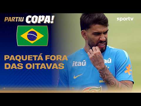 PAQUETÁ TEM LESÃO CONSTATADA E ESTÁ FORA DAS OITAVAS DE FINAL |Partiu Copa | Copa do Mundo | sportv