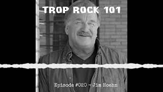 Jim Hoehn - Trop Rock 101 #020