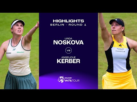 Linda Noskova vs. Angelique Kerber | 2024 Berlin Round 1 | WTA Match Highlights