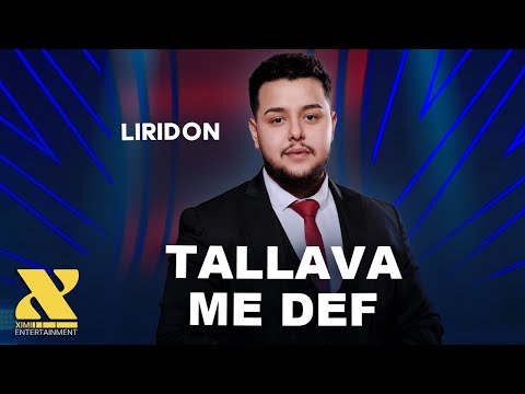 Liridon Monika - Tallava me def #2025