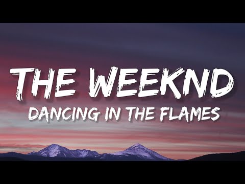 The Weeknd - Dancing In The Flames (Lyrics)