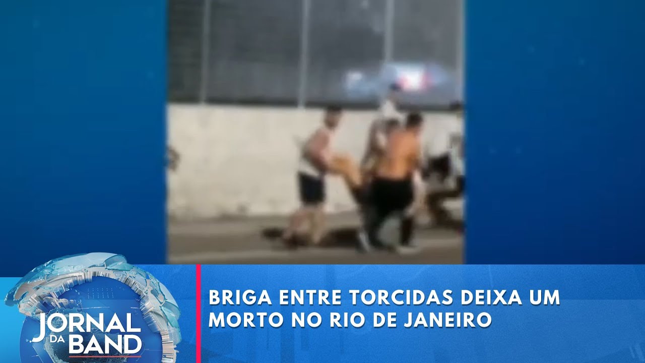 Briga entre torcidas deixa um morto no Rio de Janeiro | Jornal da Band