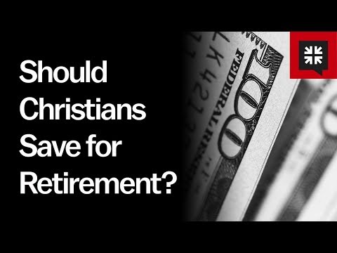 Should Christians Save for Retirement? // Ask Pastor John