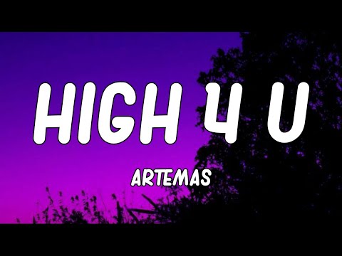 Artemas - High 4 U (Lyrics)