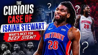 The Curious Case of Isaiah Stewart | What's Next for Beef Stew?"