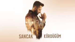 Sancak - Kördüğüm (Lyric Video)