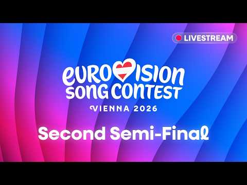 Eurovision Song Contest 2026 - Second Semi-Final - Live from Vienna 🇦🇹 | #Eurovision2026