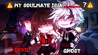 My Soulmate is a GHOST 🔥⛓️ || NEW  Gacha movie || PT- 1 💗 || { ORIGINAL }👀✨️