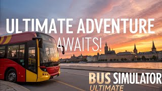 Bus Simulator Ultimate: A Journey Through Europe's Busiest Cities
