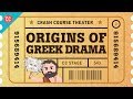 Crash Course Theater: Origins of Western Drama