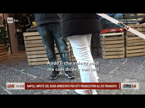 Napoli, nipote del boss arrestato per atti persecutori all'ex fidanzata - Ore 14 del 18/12/2023