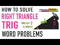 Solving Right Triangle Trigonometry Word Problems