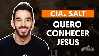 Videoaula Quero Conhecer Jesus (O Meu Amado É o Mais Belo) (aula de violão simplificada)