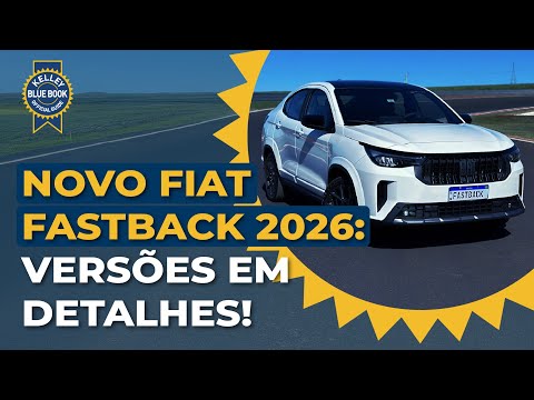 Novo Fiat Fastback 2026: Versões em detalhes!