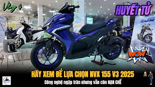 Vlog 4 | HÃY XEM để biết Yamaha NVX V3 VVA ABS 2025 ▶ ƯU NHƯỢC ĐIỂM cần CÂN NHẮC khi mua NVX V3 2025