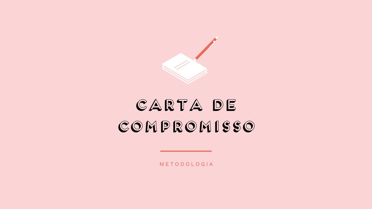 CARTA DE COMPROMISSO - Prévisualização do vídeo