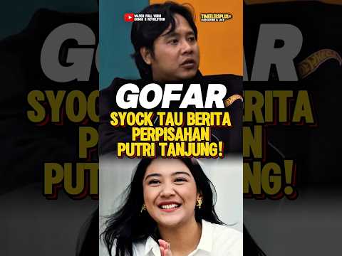 Gofar syock tau berita Perpisahan Putri Tanjung‼️😂 #gofarhilman #viral #podcast #trending #shorts