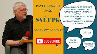 Svět PK. 31. díl podcastu
