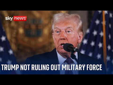 Trump refuses to rule out military force over Panama Canal & Greenland