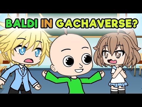 Baldi’s Basics in Gachaverse?