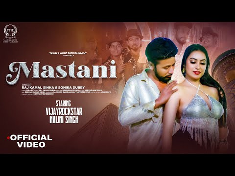 VIDEO | MASTANI | मस्तानी | Feat- Vijay Rockstar | Nalini Singh| Hindi Song | Video Song