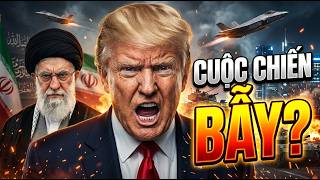 Vì sao Iran là "cuộc chiến bẫy" hoàn hảo cho Hoa Kỳ?