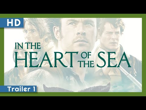 In the Heart of the Sea (2015) Trailer