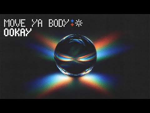 Ookay - Move Ya Body (Visualizer)