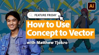 Feature Friday: How to Use Concept to Vector