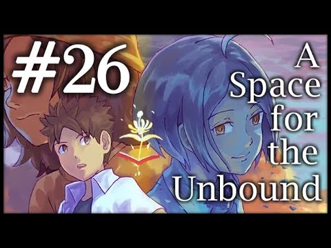 A Space for the Unbound (Esp) -Parte 26- Una muestra de coraje