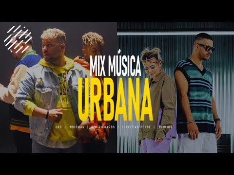 MIX MÚSICA URBANA🔥| LO MAS SONADO |  REDIMI2, INDIOMAR, ALEX ZURDO, KIM RICHARDS, CHRISTIAN PONCE🔥