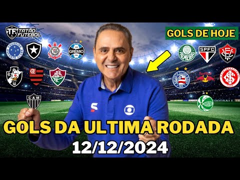 ⚽️ TODOS OS GOLS ULTIMA RODADA  12/12/2024 GOLS DE HOJE, GOLS DO DIA, GOLS DO BRASILEIRÃO (COMPLETO)